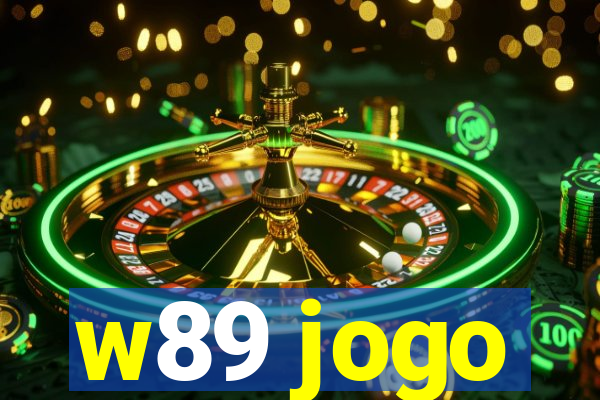 w89 jogo